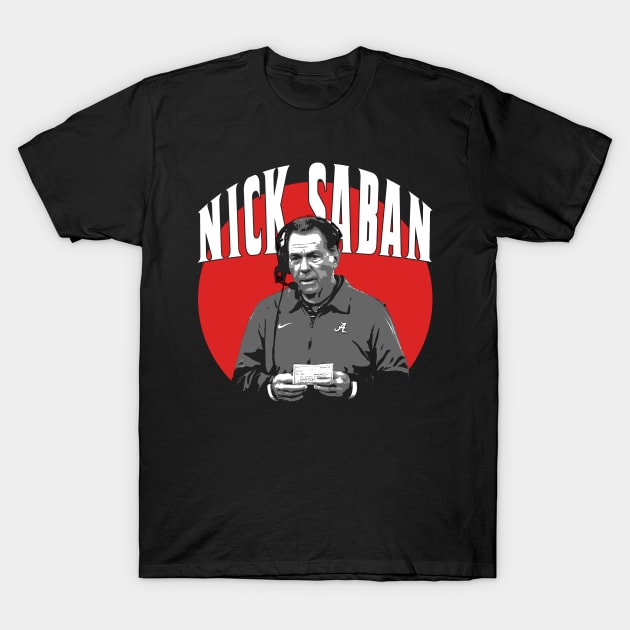 nick saban T-Shirt by jerrysanji